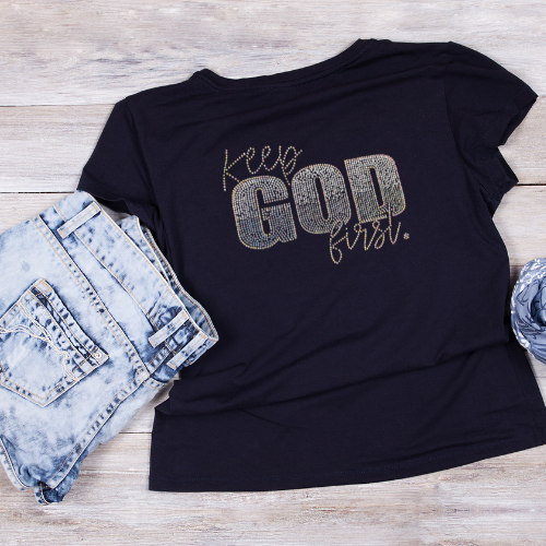 Keep God First - Rhinestone Sweatshirt/T-Shirt